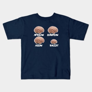 Human Brains vs Racist Brain Kids T-Shirt